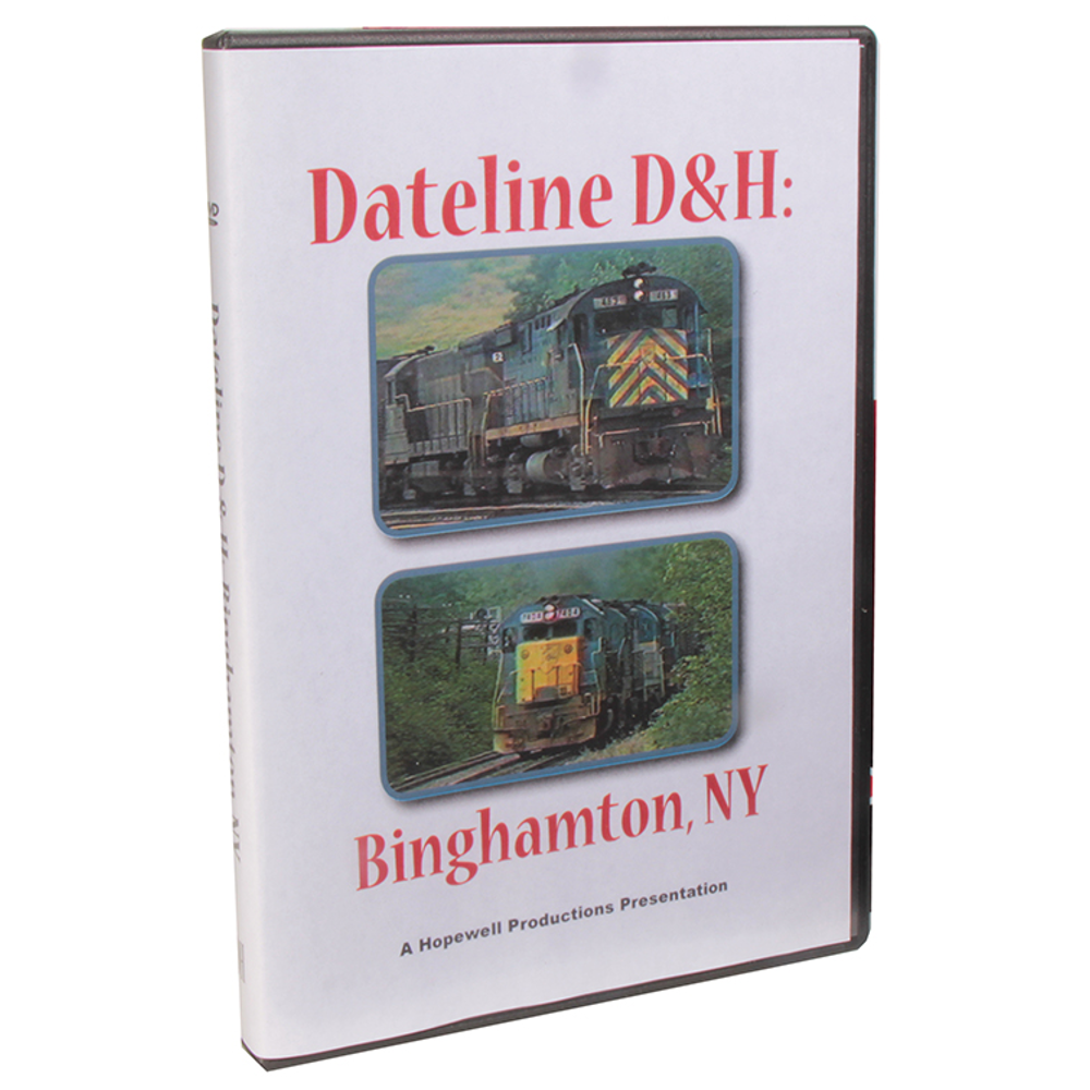 Dateline D&H: Binghamton, NY