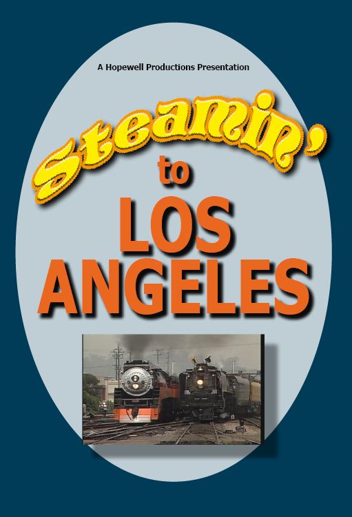 Steamin' to Los Angeles