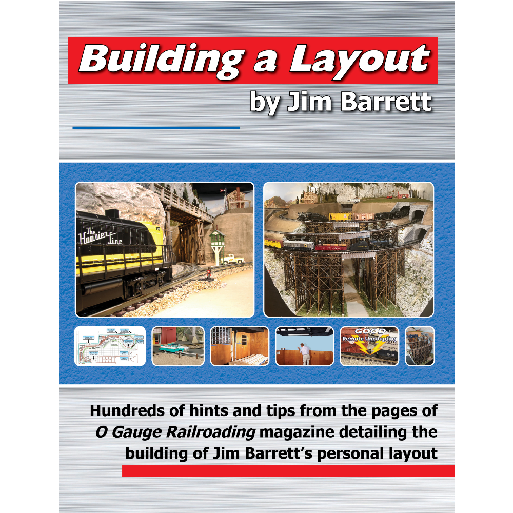 Building a Layout by Jim Barrett